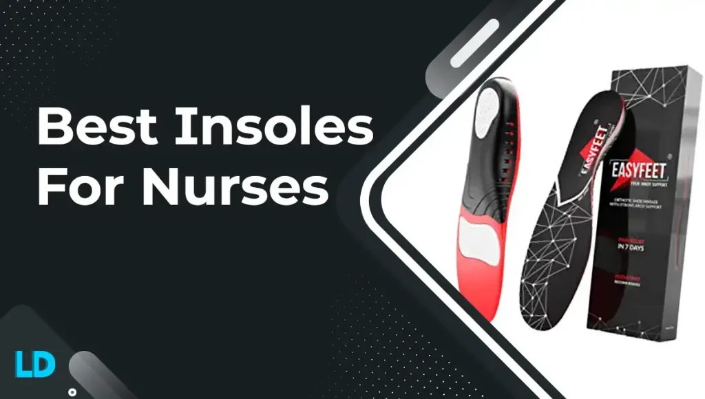 best-insoles-for-nurses