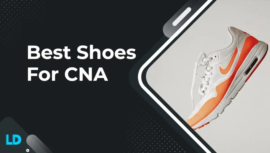 best-shoes-for-cna